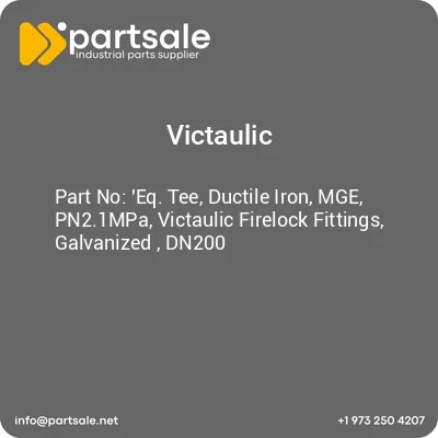 eq-tee-ductile-iron-mge-pn21mpa-victaulic-firelock-fittings-galvanized-dn200