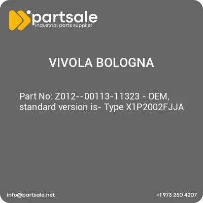 vivola-bologna-z012-00113-11323-oem-standard-version-is-type-x1p2002fjja