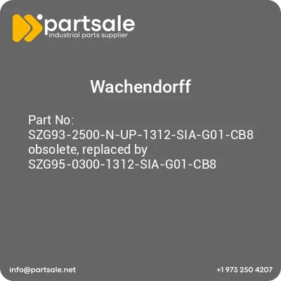 szg93-2500-n-up-1312-sia-g01-cb8-obsolete-replaced-by-szg95-0300-1312-sia-g01-cb8