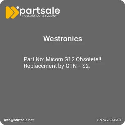 micom-g12-obsolete-replacement-by-gtn-s2