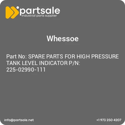 whessoe-spare-parts-for-high-pressure-tank-level-indicator-pn-225-02990-111