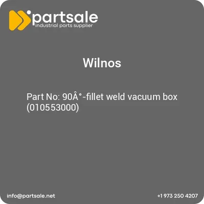 wilnos-90a-fillet-weld-vacuum-box-010553000