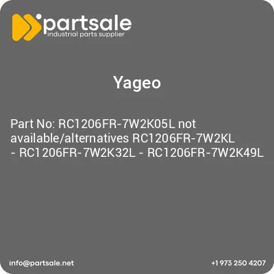 yageo-rc1206fr-7w2k05l-not-availablealternatives-rc1206fr-7w2kl-rc1206fr-7w2k32l-rc1206fr-7w2k49l