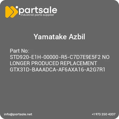 std920-e1h-00000-r5-c7d7e9e5f2-no-longer-produced-replacement-gtx31d-baaadca-af6axa16-a2g7r1