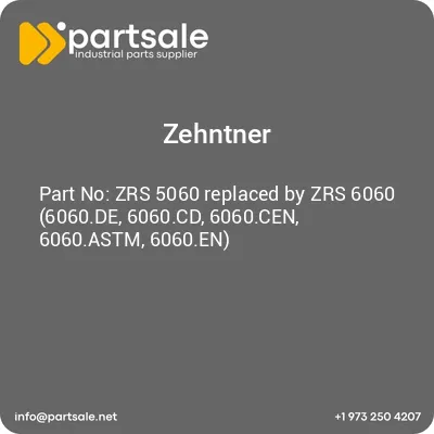 zrs-5060-replaced-by-zrs-6060-6060de-6060cd-6060cen-6060astm-6060en